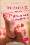 INFANTA LEONOR DE BORBON ORTIZ, MIS PRIMERAS MEMORIAS | 9788493470326 | GRACIA, FERNANDO