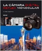 CAMARA DIGITAL REFLEX MONOCULAR, LA | 9788480765862 | WESTON, CHRIS