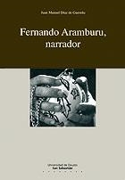 FERNANDO ARAMBURU, NARRADOR | 9788498300062 | DIAZ DE GUEREÑU RUIZ DE AZUA, JUAN MANUEL