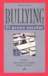 BULLYING, EL ACOSO ESCOLAR | 9788497541961 | WOORS, WILLIAM