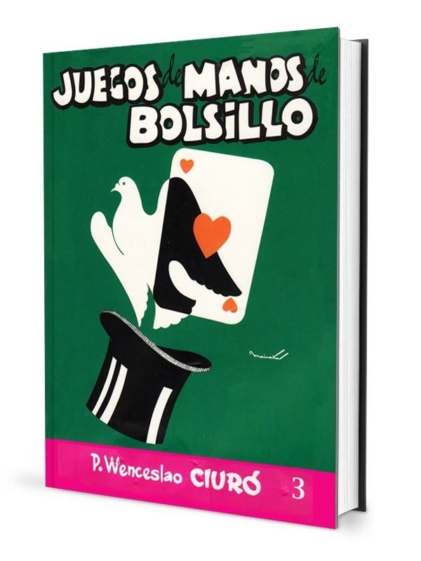 JUEGOS DE MANOS DE BOLSILLO 3 | 9788489749184 | CIURO, WENCESLAO