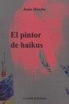 PINTOR DE HAIKUS, EL | 9788492310685 | HUERTA, JESUS