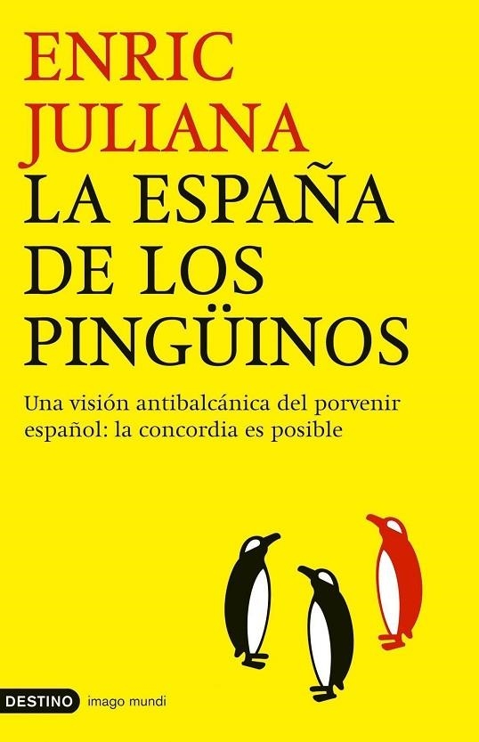 ESPAÑA DE LOS PINGUINOS ,LA | 9788423337866 | JULIANA, ENRIC