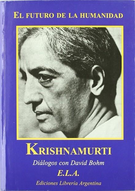 FUTURO DE LA HUMANIDAD, EL | 9788489836952 | KRISHNAMURTI, J.