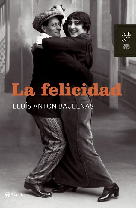 FELICIDAD, LA | 9788408064527 | BAULENAS, LLUIS ANTON