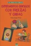 EXPERIMENTOS SENCILLOS CON FUERZAS Y ONDAS | 9788497542036 | JURGEN PRESS, HANS