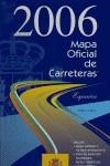 MAPA OFICIAL DE CARRETERAS 2006 | 9788449807510 | MINISTERIO DE FOMENTO