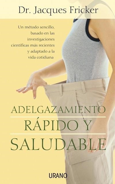 ADELGAZAMIENTO RAPIDO Y SALUDABLE | 9788479535995 | FRICKER, JACQUES