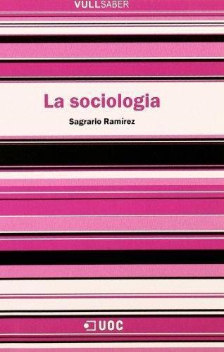 SOCIOLOGIA, LA | 9788497884013 | RAMIREZ, SAGRARIO