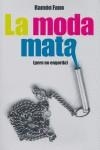 MODA MATA, LA (PERO NO ENGORDA) | 9788493447618 | FANO CUERVAS-MONS, RAMON