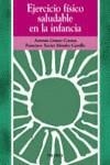 EJERCICIO FISICO SALUDABLE EN LA INFANCIA | 9788436814415 | GOMEZ CONESA, ANTONIA / MENDEZ CARRILLO, F. XAVIER