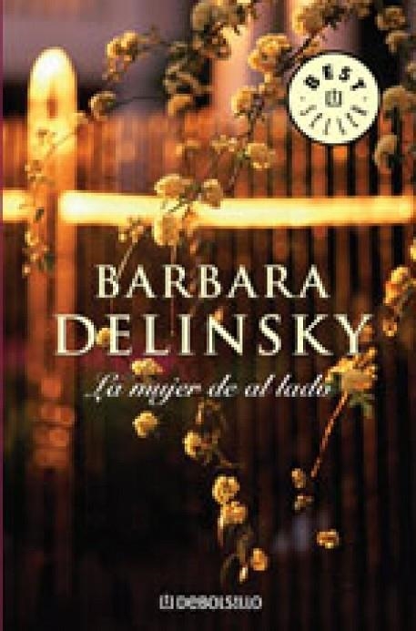 MUJER DE AL LADO, LA | 9788497934190 | DELINSKY, BARBARA