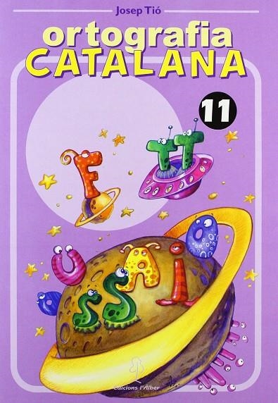 ORTOGRAFIA CATALANA 11 | 9788488887597 | TIO, JOSEP