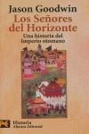 SEÑORES DEL HORIZONTE, LOS | 9788420657714 | GOODWIN, JASON