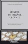 MANUAL DE ESPAÑOL URGENE | 9788437622743 | FUNDACIÓN DEL ESPAÑOL URGENTE