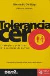 TOLERANCIA CERO | 9788496044500 | GIORGI, ALESSANDRO DE