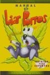 MANUAL DE LIAR PORROS | 9788496044678 | AA VV