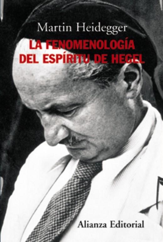 FENOMENOLOGIA DEL ESPIRITU DE HEGEL, LA | 9788420647722 | HEIDEGGER, MARTIN