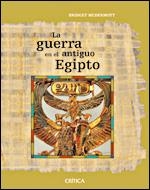 GUERRA EN EL ANTIGUO EGIPTO, LA | 9788484327271 | MCDERMOTT, BRIDGET