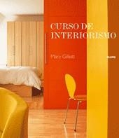 CURSO DE INTERIORISMO | 9788480766098 | GILLIATT, MARY