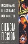 DICCIONARIO ILUSTRADO DEL CINE DE CIENCIA FICCION | 9788495698018 | JUAN PAYAN, MIGUEL