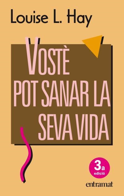 VOSTE POT SANAR LA SEVA VIDA | 9788493475437 | HAY, LOUISE L