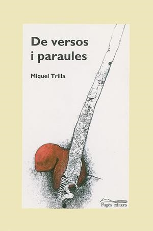 DE VERSOS I PARAULES | 9788497792592 | TRILLA, MIQUEL