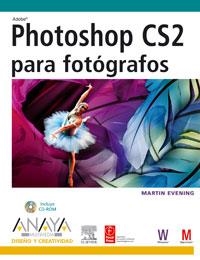 PHOTOSHOP CS2, PARA FOTOGRAFOS | 9788441519640 | EVENING, MARTIN