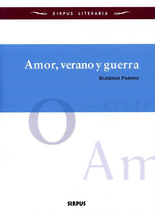 AMOR, VERANO Y GUERRA | 9788489902831 | FAKINU, EUGENIA