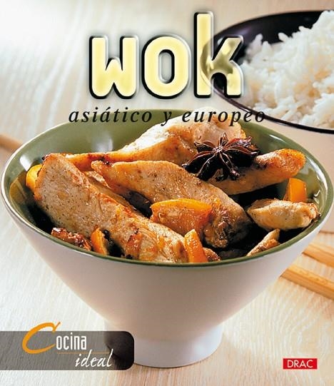 WOK ASIATICO Y EUROPEO | 9788496550155 | COCINA IDEAL