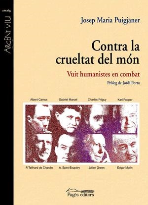 CONTRA LA CRUELTAT DEL MON | 9788497793278 | PUIGJANER, JOSEP MARIA