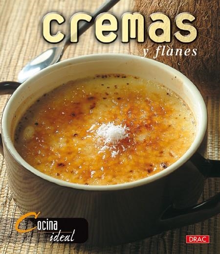 CREMAS Y FLANES | 9788496550186 | COCINA IDEAL