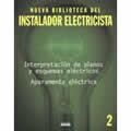 NUEVA BIBLIOTECA DEL INSTALADOR ELECTRICISTA 2 | 9788432962134 | VARIOS AUTORES