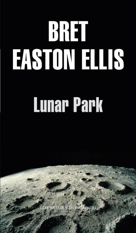 LUNAR PARK | 9788439701507 | EASTON ELLIS, BRET