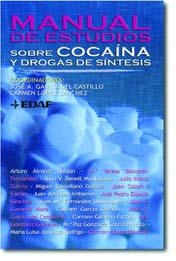 MANUAL DE ESTUDIOS SOBRE COCAINA Y DROGAS DE SINTESIS | 9788441416925 | AAVV