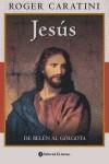 JESUS, DE BELEN AL GOLGOTA | 9789500259354 | CARATINI, ROGER