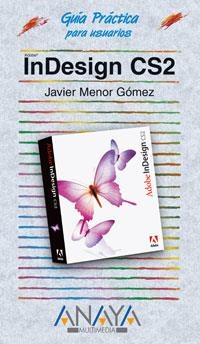 INDESIGN CS2 | 9788441519695 | MENOR GOMEZ, JAVIER