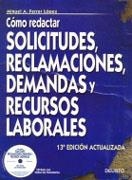 COMO REDACTAR SOLICITUDES, RECLAMACIONES, DEMANDAS Y RECURSO | 9788423424245 | FERRER, MIGUEL A