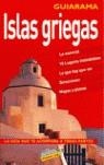 ISLAS GRIEGAS GUIARAMA | 9788497762885 | ANDRADE, JOSE LUIS ,   TR.