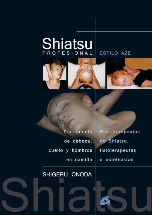 SHIATSU ESTILO AZE | 9788484451396 | ONODA, SHIGERU