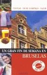 BRUSELAS UN GRAN FIN DE SEMANA 2006 | 9788434504813 | VV.AA.