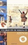 ATENAS UN GRAN FIN DE SEMANA 2006 | 9788434505100 | VV.AA.