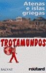 ATENAS E ISLAS GRIEGAS TROTAMUNDOS | 9788434504493 | GLOAGUEN, PHILIPPE