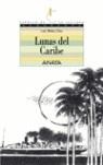 LUNAS DEL CARIBE | 9788466752039 | MATEO DIEZ, LUIS