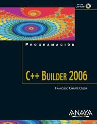 C++ BUILDER 2006 | 9788441519886 | CHARTE OJEDA, FRANCISCO