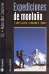 EXPEDICIONES DE MONTAÑA : PLANIFICACION, CONSEJOS Y TRUCOS | 9788498290172 | MURCIA AGUILERA, MAXIMO