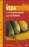 VIDA Y SU MANIPULACION POR EL HOMBRE, LA | 9788428528276 | FABBRI, FABRIZIO