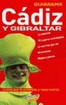 CADIZ Y GIBRALTAR GUIARAMA | 9788497763691 | ARJONA MOLINA, RAFAEL