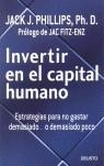 INVERTIR EN EL CAPITAL HUMANO | 9788423423569 | PHILLIPS, JACK J