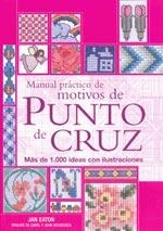 PUNTO DE CRUZ, MANUAL PRACTICO DE MOTIVOS | 9788475563886 | EATON, JAN